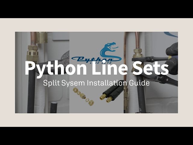 Python Line Sets - Split System Installation