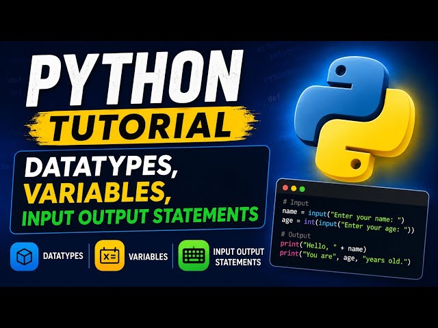 Part 2 || Python tutorial || Datatypes|variables || input output statements 