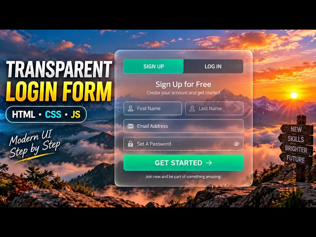 Transparent Login Form in HTML | Sign Up & Login Form with CSS & JavaScript