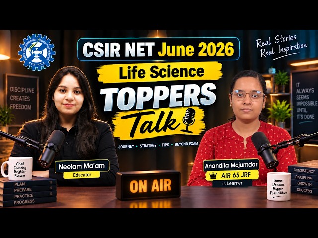 CSIR NET Life Science June 2026 Rankers Interview | CSIR NET JRF Qualified June 2026