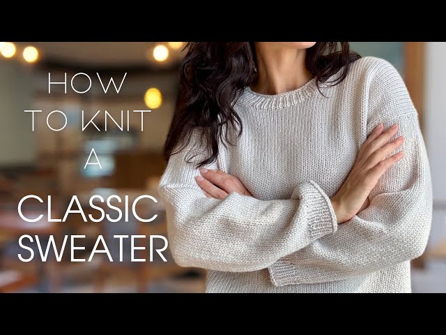 Knit Your First (and Favorite) Drop-Shoulder Sweater ⭐️