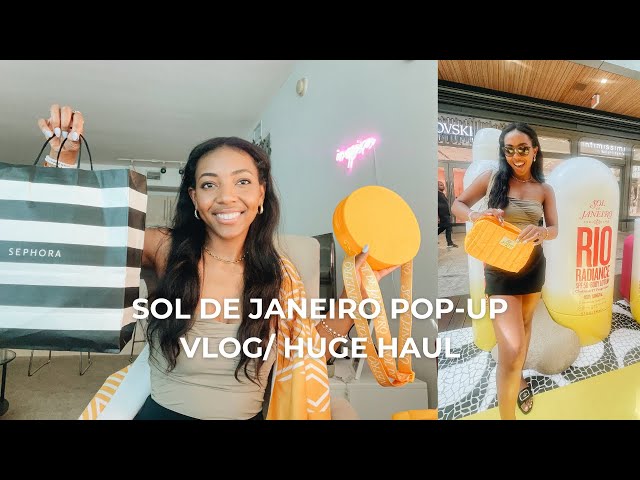 SOL DE JANEIRO Pop Up Vlog | I WENT CRAZY & Bought EVERYTHING! huge haul reveal