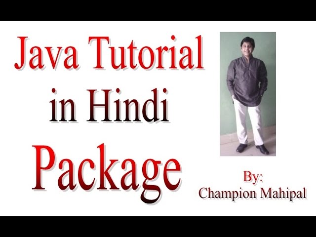 Learn Java Tutorial in Hindi 19 package with example