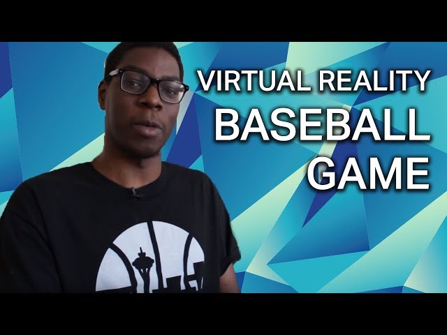 How Did Tyrell Build His First Virtual Reality Baseball Game in 10 Weeks?