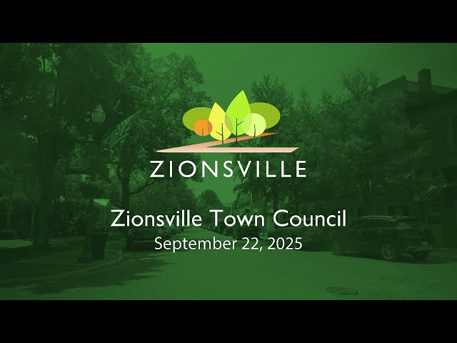9/22/2025 Zionsville Town Council Meeting