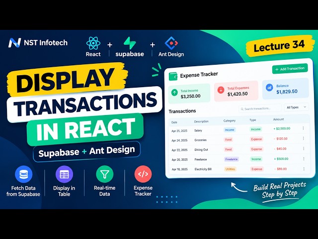 34 - Display Transactions in React | Supabase + Ant Design | Expense Tracker