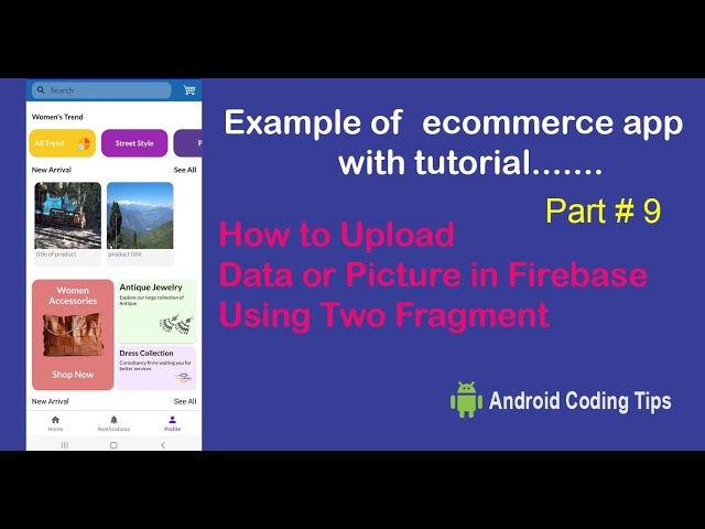 Android Studio tutorial | Part 09 | How to Upload Data or Picture in Firebase Using Two Fragment