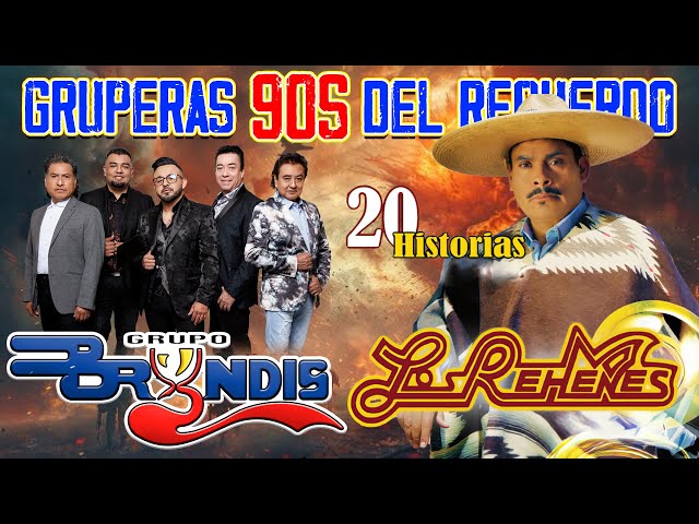 REHENES VS BRYNDIS - GRUPERAS VIEJITAS PERO BUENAS ROMANTICAS
