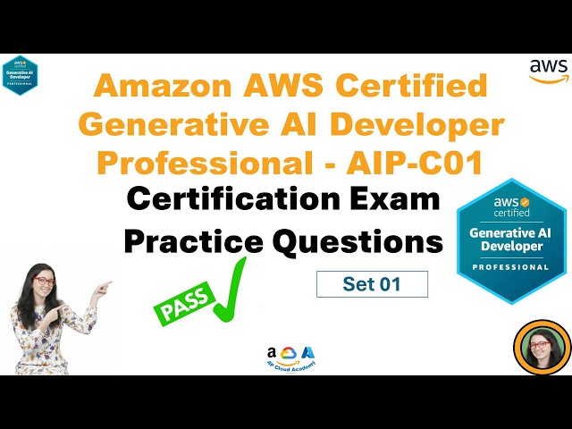 AWS Certified Generative AI Developer – Professional (AIP-C01) | Practice Questions Part 1