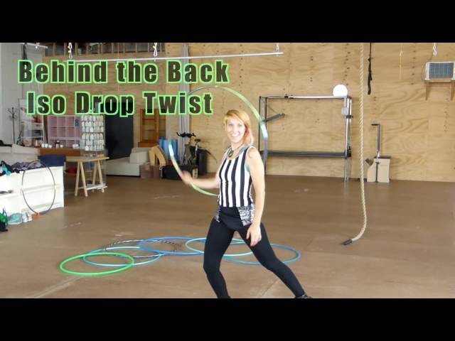 Behind the Back Iso Drop Twist: Hoop Dance Tutorial