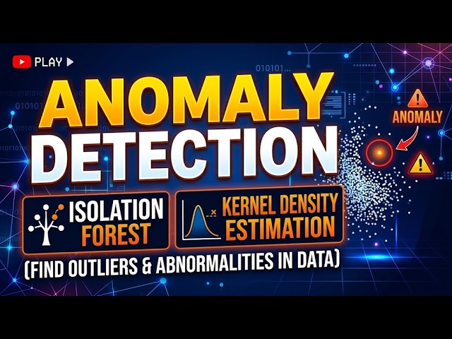 Anomaly Detection: Isolation Forest + KDE Explained