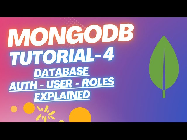 MongoDB #4 - Learn Auth, User & Roles in MongoDB | DB Security | Complete MongoDB | (Hindi)