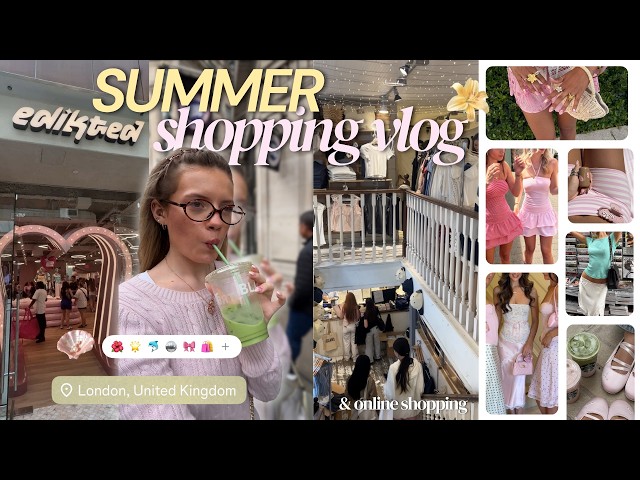 buying my DREAM summer wardrobe 🌺 london trip, online shopping & massive haul