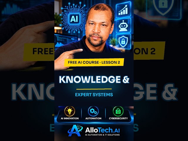 Knowledge & Expert Systems: AI for Beginners Lesson 2 (50 sec)
