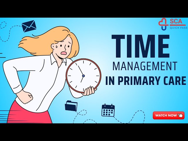 Time Management in Primary Care