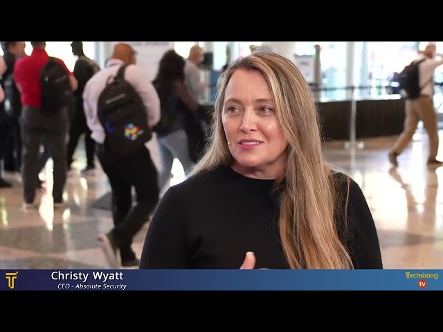 Absolute Security CEO Christy Wyatt on the Cyber Resilience Imperative