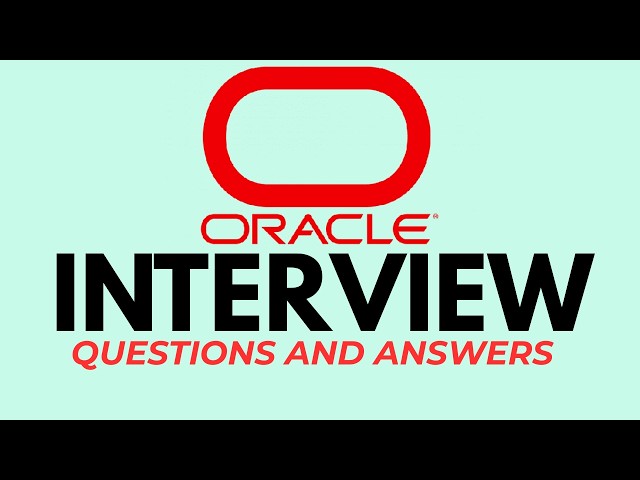 Oracle Interview Preparation: Questions, Answers & Tips to Get Hired