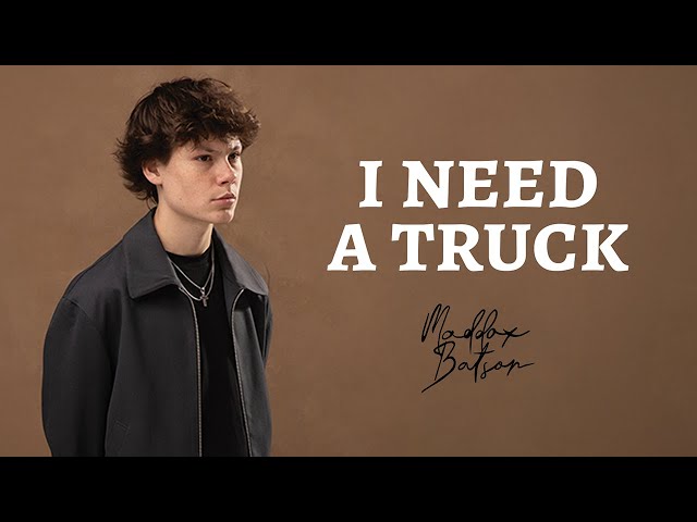 Maddox Batson - I Need A Truck (Official Lyric Video)
