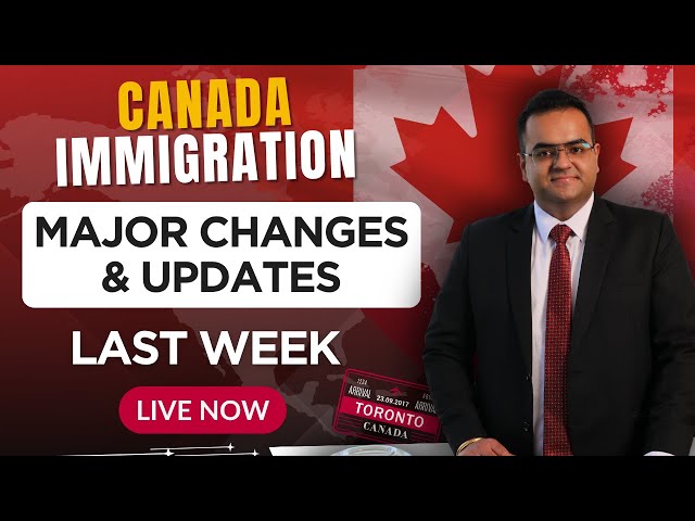 Major Changes & Updates in PNP, Work Permits - Canada Immigration News Latest IRCC Updates