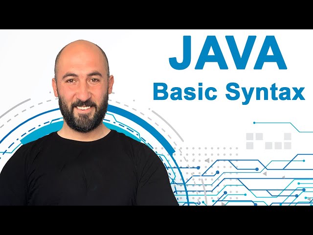 Basic Syntax & Basic Rules of Java Tutorial