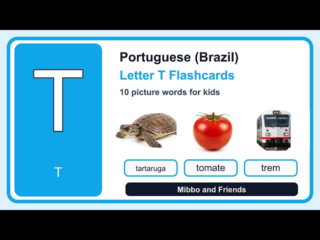 Portuguese (Brazil) Letter T Flashcards | Learn 10 Words