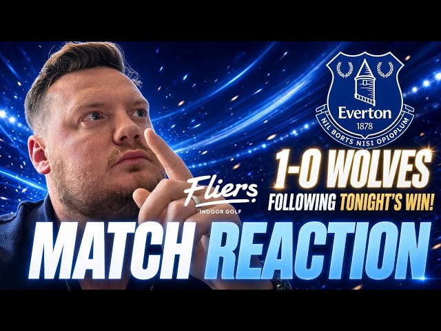 EVERTON 1 - 0 WOLVES - MATCH REACTION - ALCARAZ STEPS UP! 