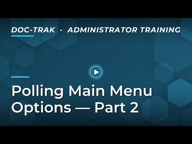SyteLine Doc-Trak: Polling Main Menu Options (Part 2)