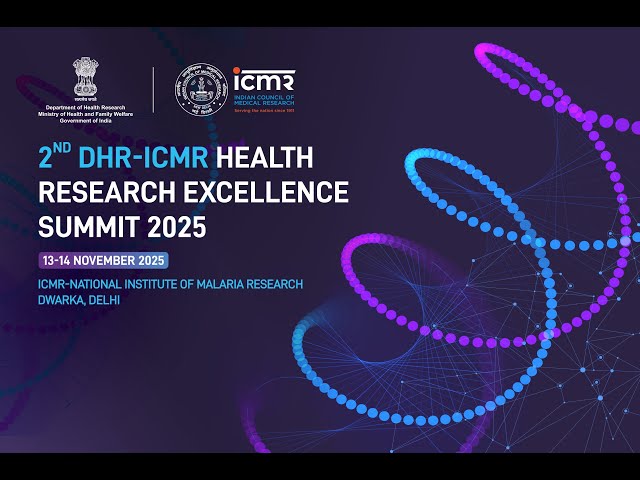 DHR-ICMR Health Research Excellence Summit 2025 | #icmr LIVE