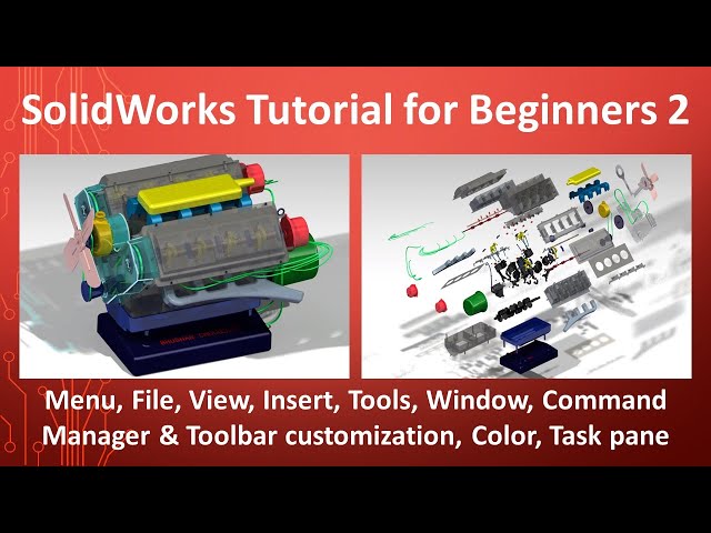 2 - SolidWorks Tutorial for Beginners- File, View, Insert, Tools, Command Manager, Color, Task pane