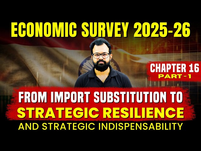 Economic Survey 2025-26 by Sanat Sir | Chapter 16