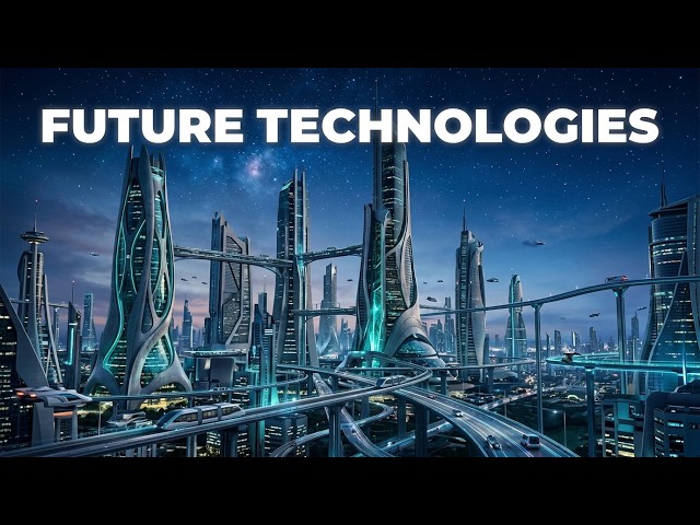 22 Future Technologies That Will Break Reality