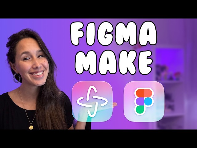 Figma Make Tutorial & Best Practice Guide | Figma AI 2026