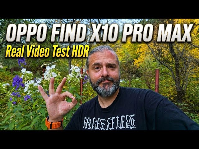 OPPO Find X10 Pro Max Real Video Test (HDR)