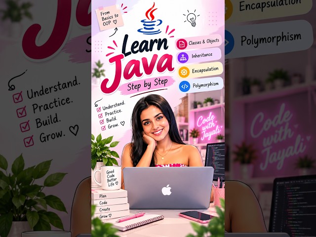 Learn Java Step by Step | Java Basics & OOP Explained
