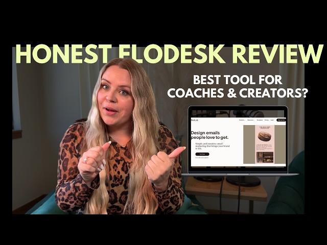 Honest Flodesk Review: Is It the Best Email Marketing Platform for Coaches & Creators? | Walkthrough