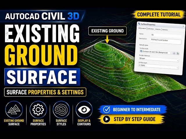 AutoCAD Civil 3D Existing Ground Surface | Surface Properties & Settings | Civil 3D Tutorial