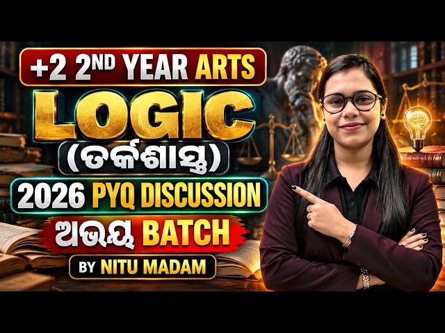 +2 2nd Year Arts Logic 2026 PYQ Discussion | Important Questions | CHSE Odisha | Nitu Madam