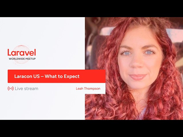Laracon US - What to Expect