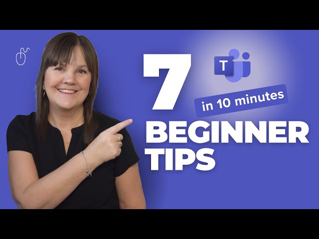 Microsoft Teams Tips for Beginners (7 TIPS in 10 MINUTES!)