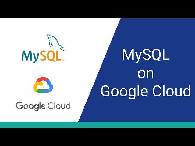 How to Set Up a MySQL Database on Google Cloud Platform