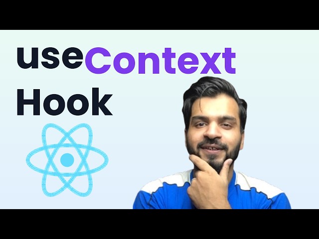useContext() in React — Stop Prop Drilling FOREVER | Master useContext in React (Beginner to Pro)