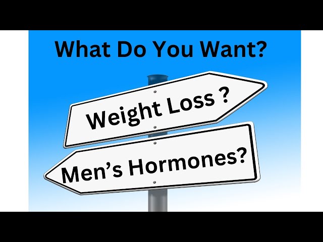Weight Loss or Testosterone  You Decide
