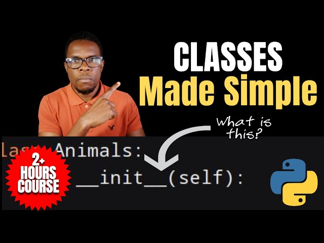 Python Classes Explained (2+ Hour Full Course)