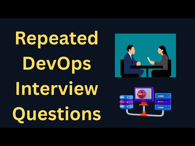 DevOps Interview Questions Repeated in Every Interview (2026)