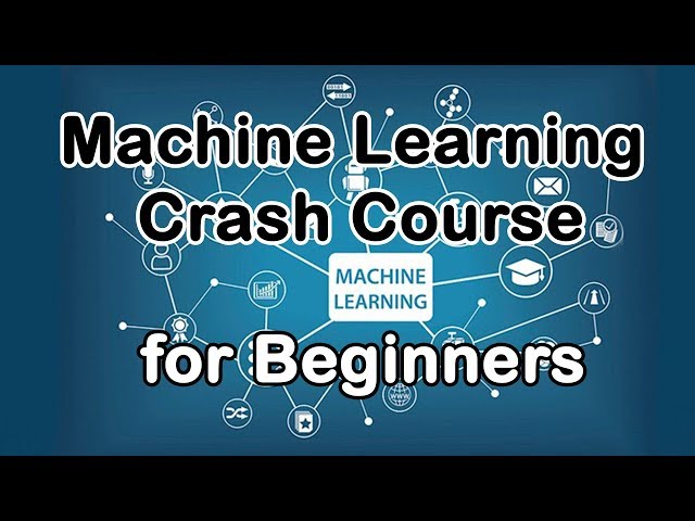Machine Learning Crash Course || Programming Knowledge || 2019