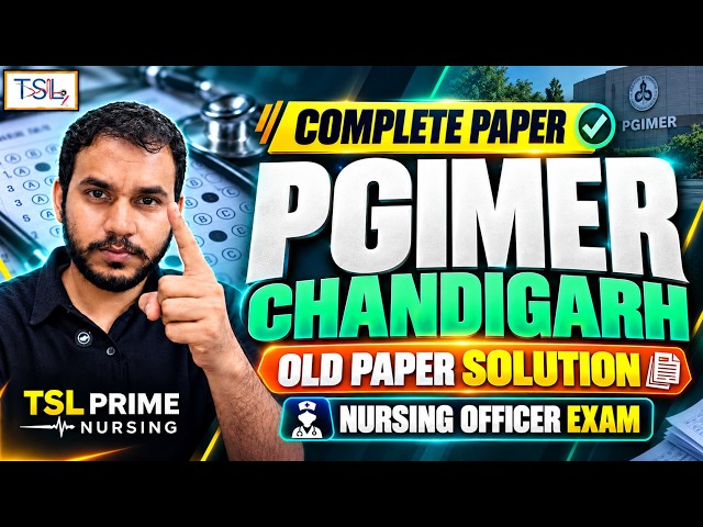 PGIMER Chandigarh Nursing Officer Old Paper Solution | Previous Year Questions | AIIMS NORCET, GIMS