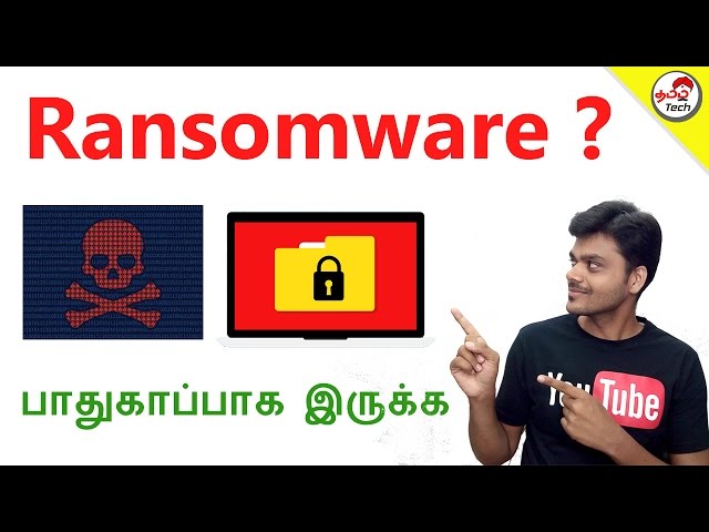 Ransomware Explained - Steps to be Safe ? பாதுகாப்பாக இருக்க | Tamil Tech Explained