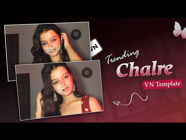 Chalray Chalray Waal Song Reels VN Template Code | Instagram Trending Reels Editing VN Code