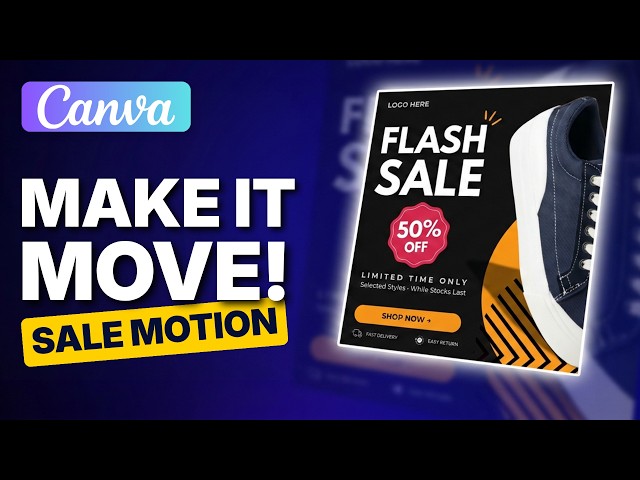 Stop Creating Static Banners! Flash Sale Animation Tutorial in Canva