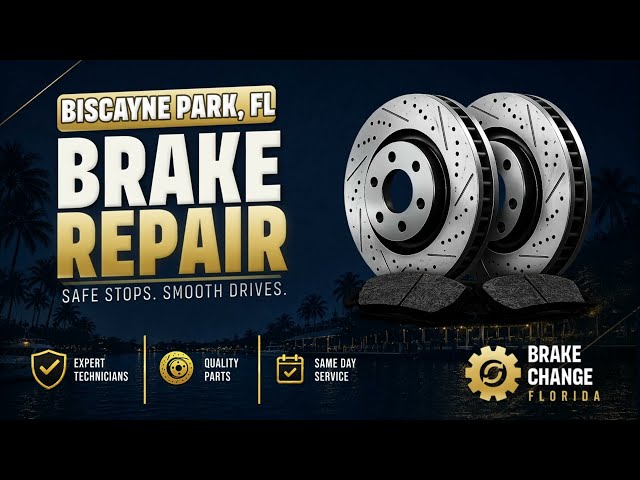 Brake Repair in Biscayne Park FL